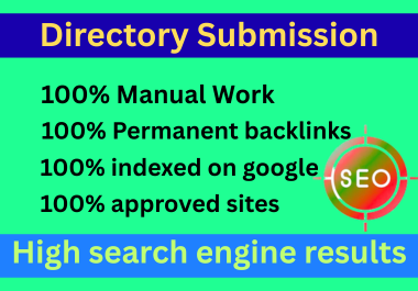 I will do manual high authority 200 directory submiss...