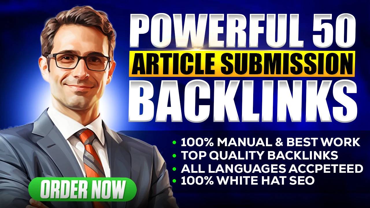 I'll Publish 50 Article Submission Backlinks on High DA SItes