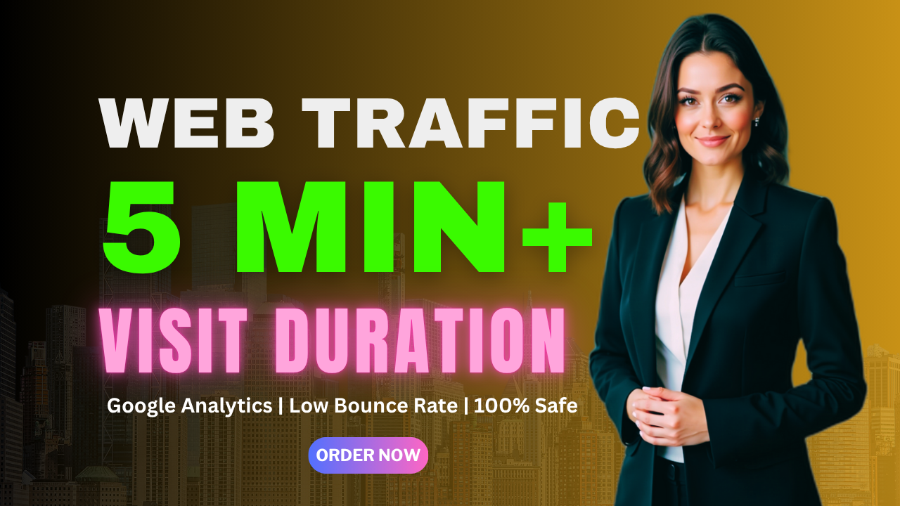 Get 5 min+ visit duration premium quality Web Traffic...