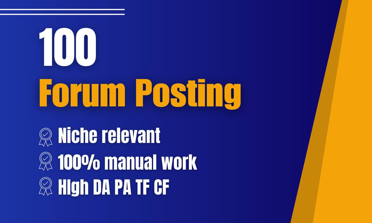 I will create 100 premium forum posting manual backli...