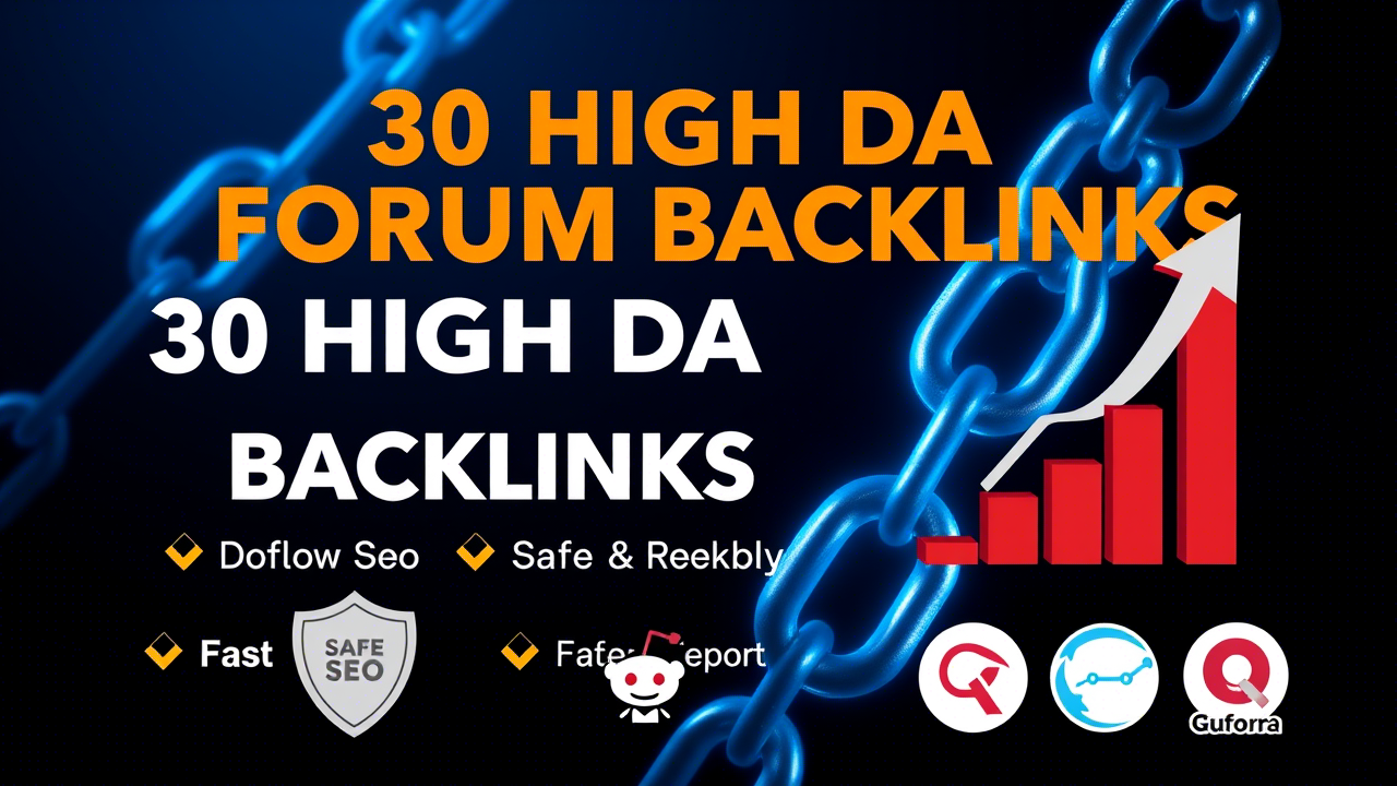 I Will Give You 30 High-Quality Forum Backlinks for B...