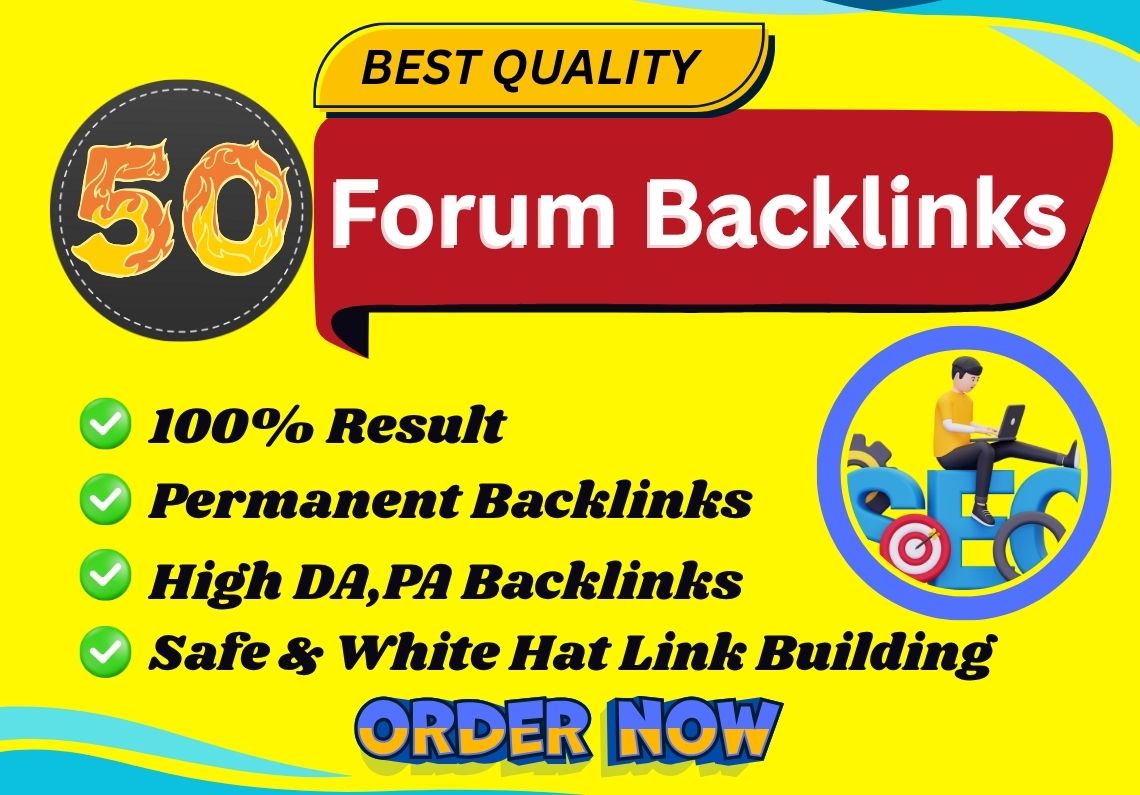 Create 50 High-Quality Forum SEO Backlinks for Ranking Your Website