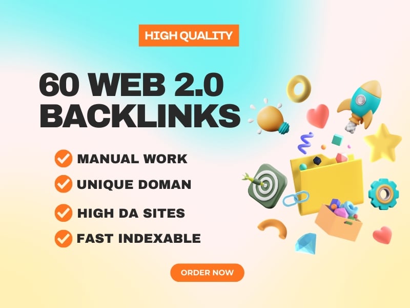 I will Build 60 high authority manual Web 2.0 backlinks to boost your rankings