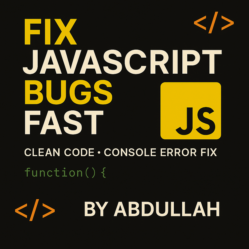 I will fix your Vanilla JavaScript bugs or code errors fast