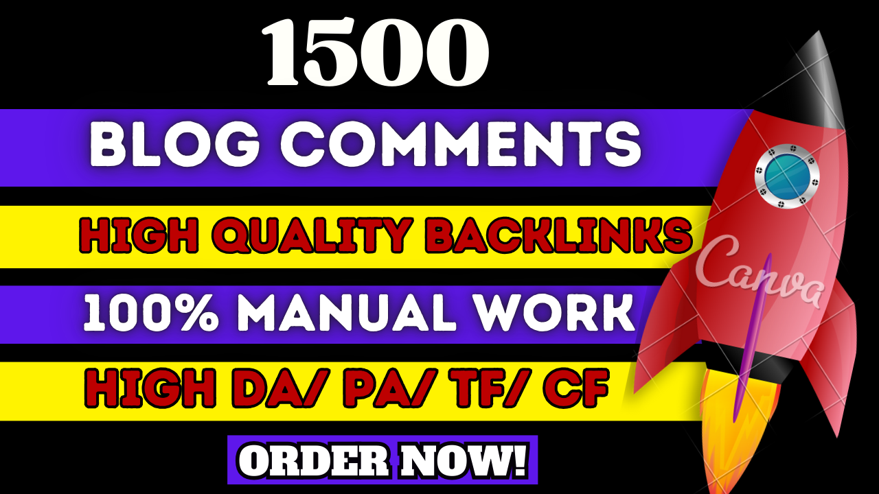 1500 High Authority Manually Dofollow Blog Comments S...