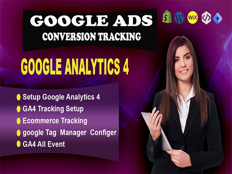 I will setup and manage GA4, Google ads conversion Tracking, Ecommerce tracking by GTM.