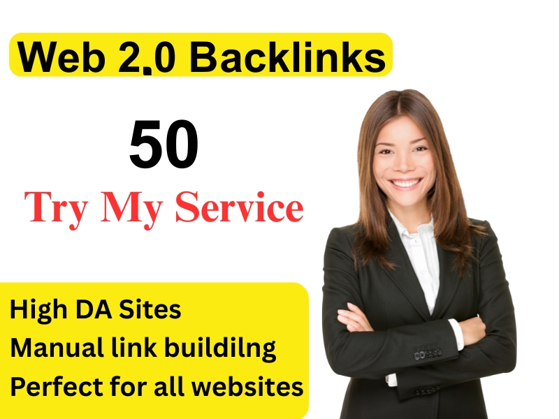 I will generate 50 High Authority Web 2.0 Backlinks on High DA Websites
