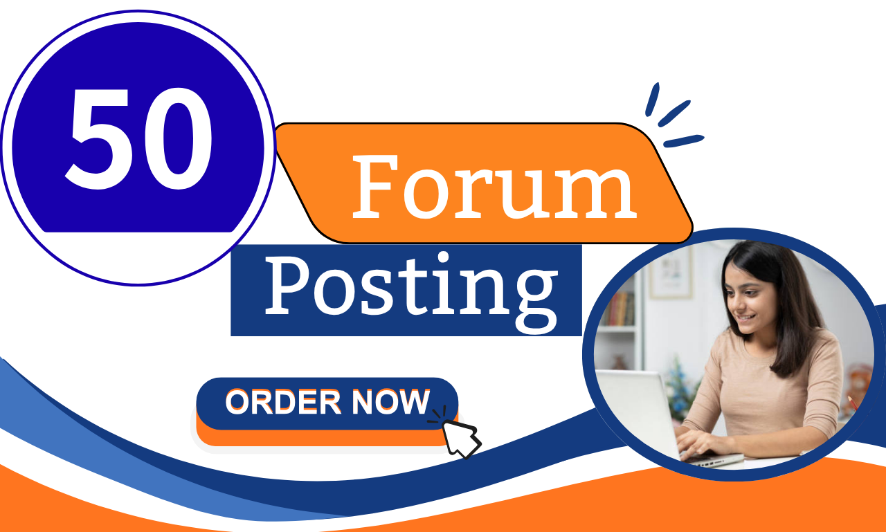 Manually Create 50 Forum Posting Backlinks for Better SEO Results
