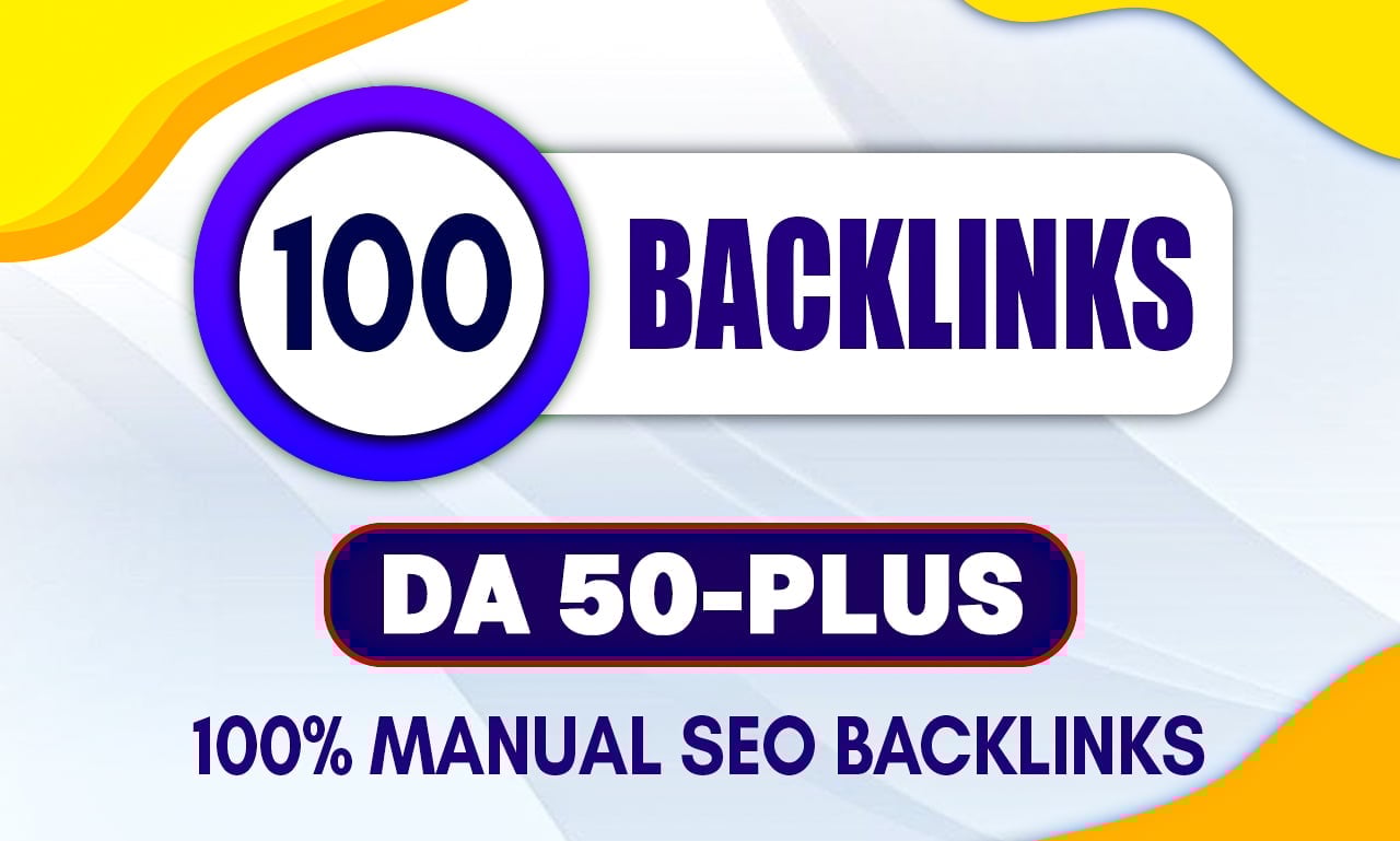 BUILD 100 DO-FOLLOW DA 50 - 70+ SEO BACKLINKS Manual ...
