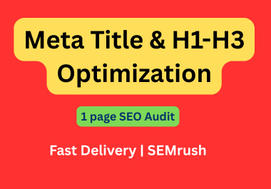 I will optimize meta title, meta description and H1-...