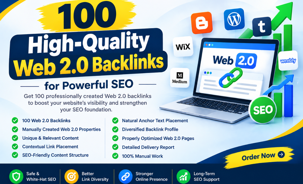 100 High-Quality Web 2.0 Backlinks for Powerful SEO 