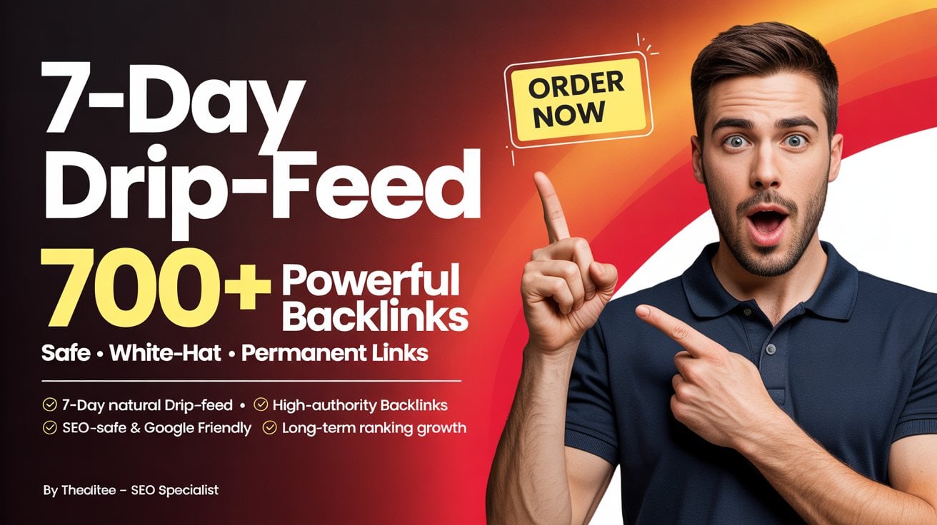 Rank Smarter with 7-Day Drip-Feed High-Quality SEO Backlinks