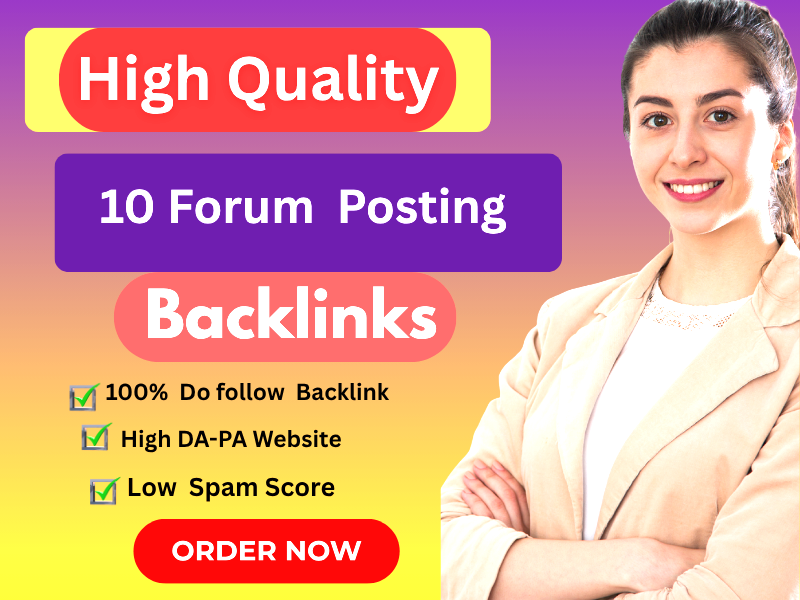 I will provide 100 Forum Posting backlinks to high DA...