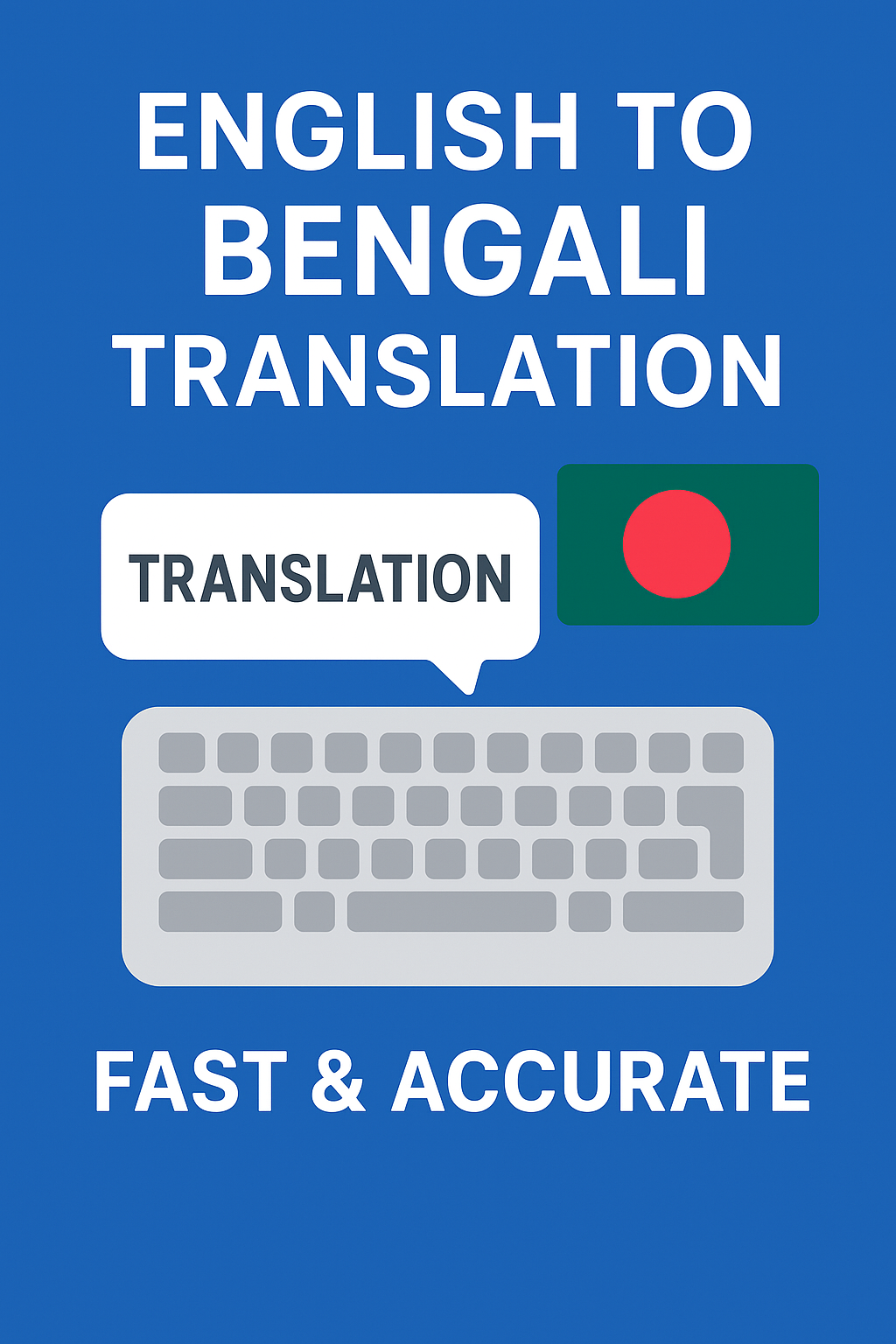 I will do fast English to Bengali translation and typ...