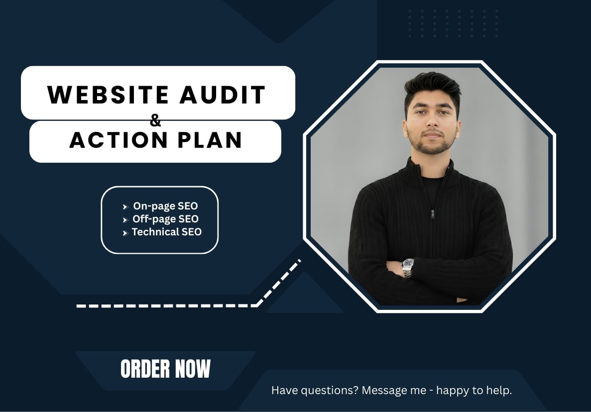 I will provide Website SEO Audit Report and Action Plan for Higher Ranking.