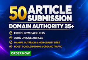 I will do article submission on high da websites manually