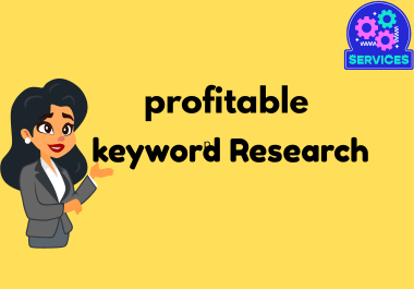 I will do profitable Keywords Research your business 