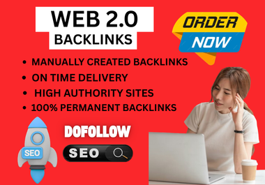 Get 60 High-Quality Manually Built Web 2.0 Backlinks for Better SEO Rankings