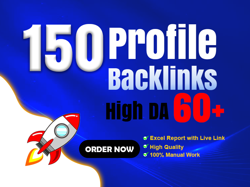 Manually Create 50 High-Quality DA 60+ Profile Backlinks