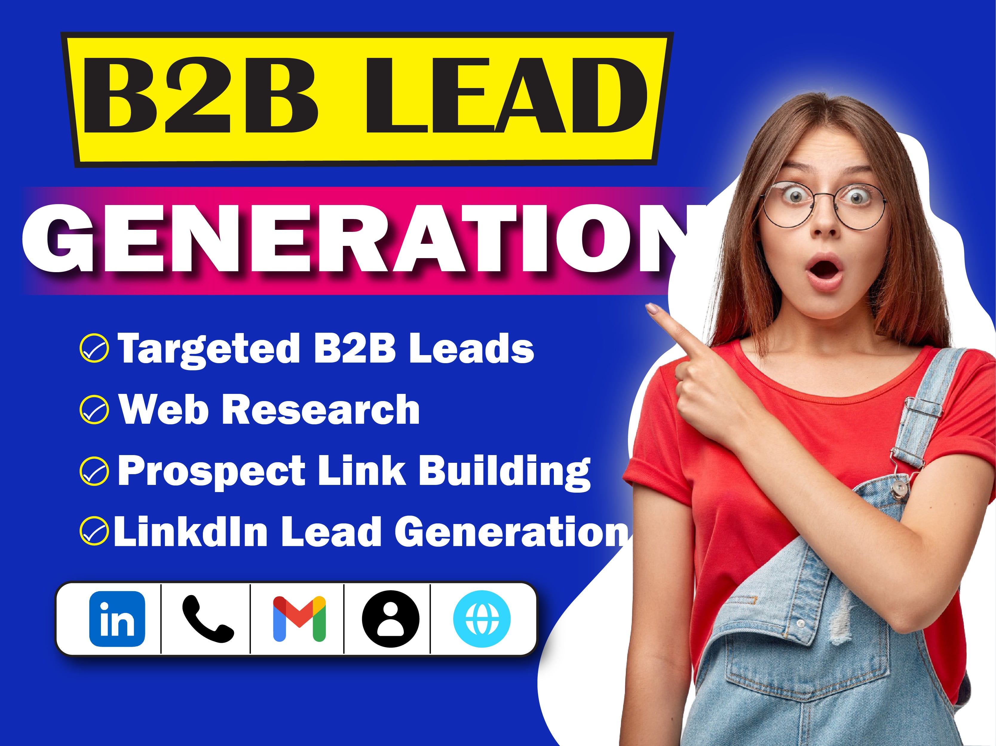 I will Provide B2B lead generation and verified web r...