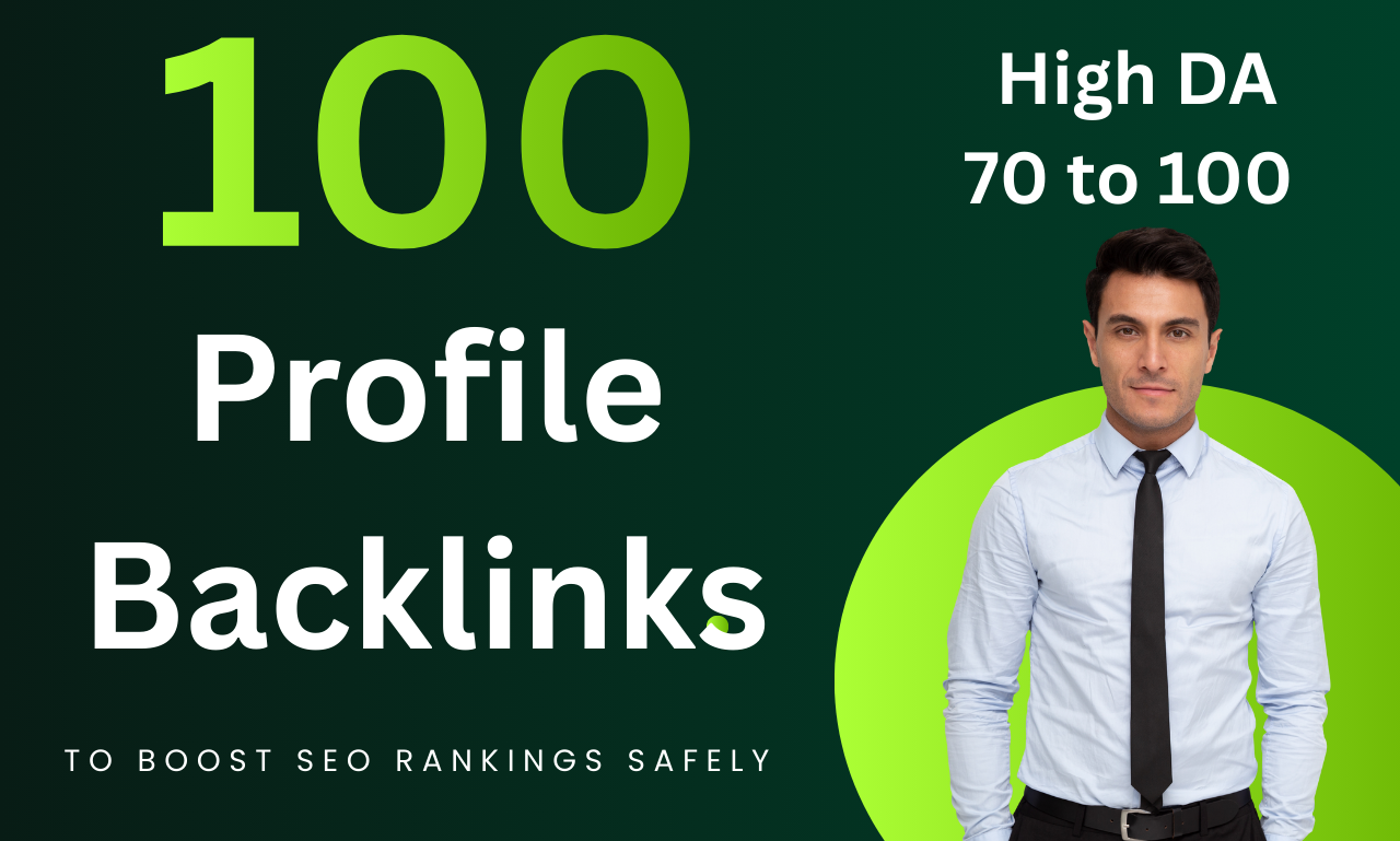 100 high authority profile backlink building for fast...