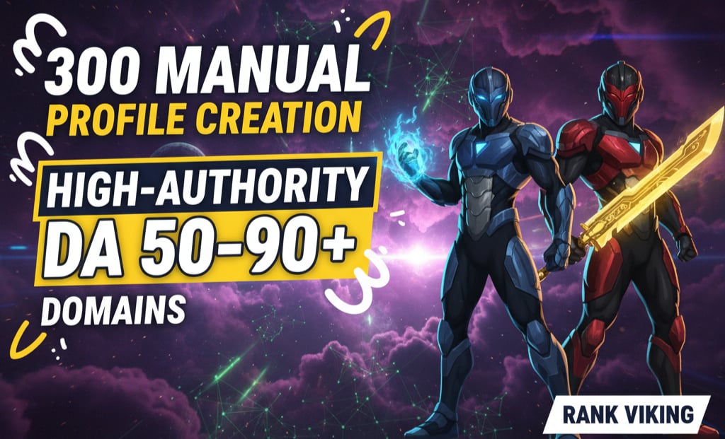 300 ultimate profile creation Backlinks from high DA/PA Domains - Boost Your Ranking