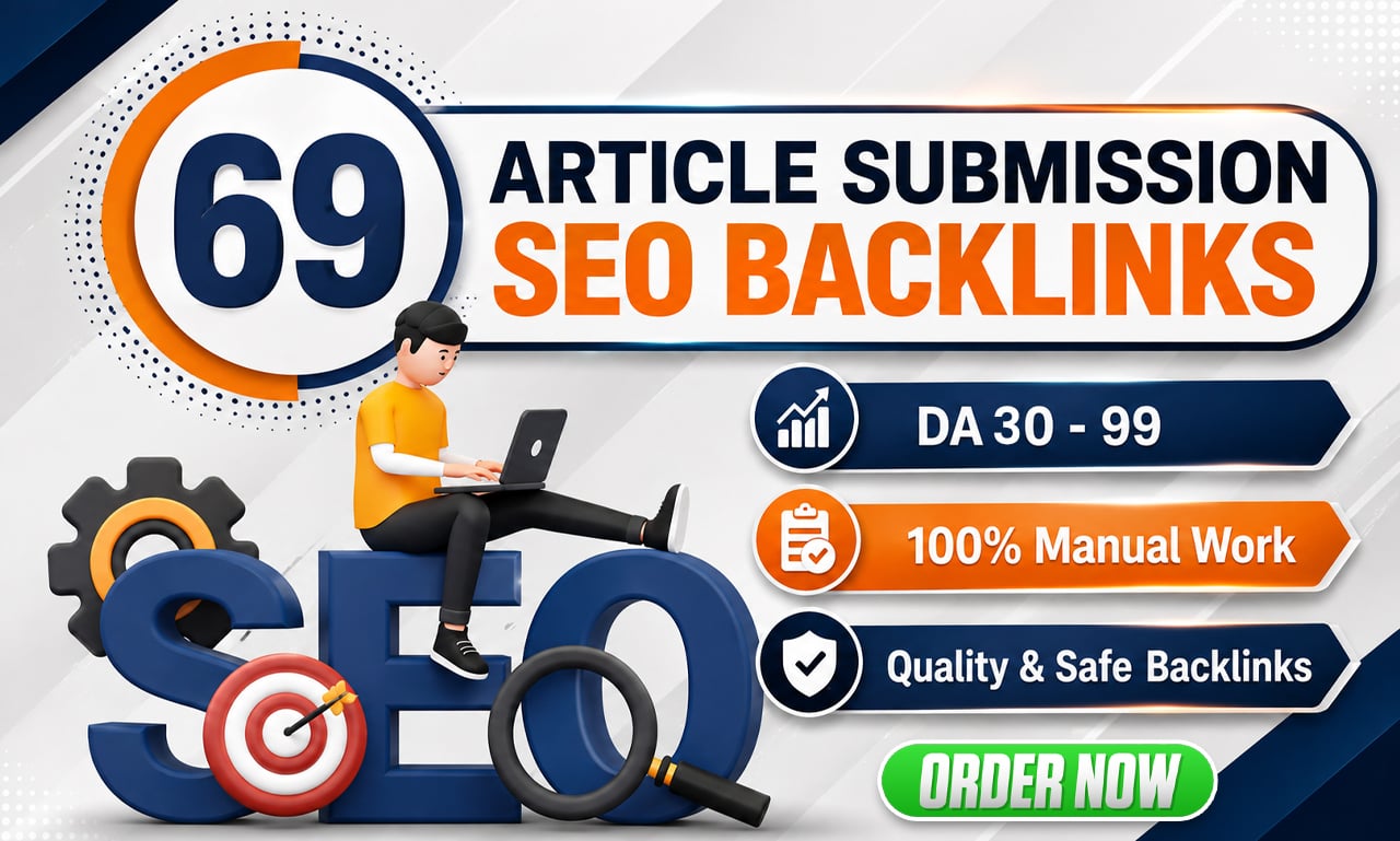 I will do 69 article submission SEO backlinks manually