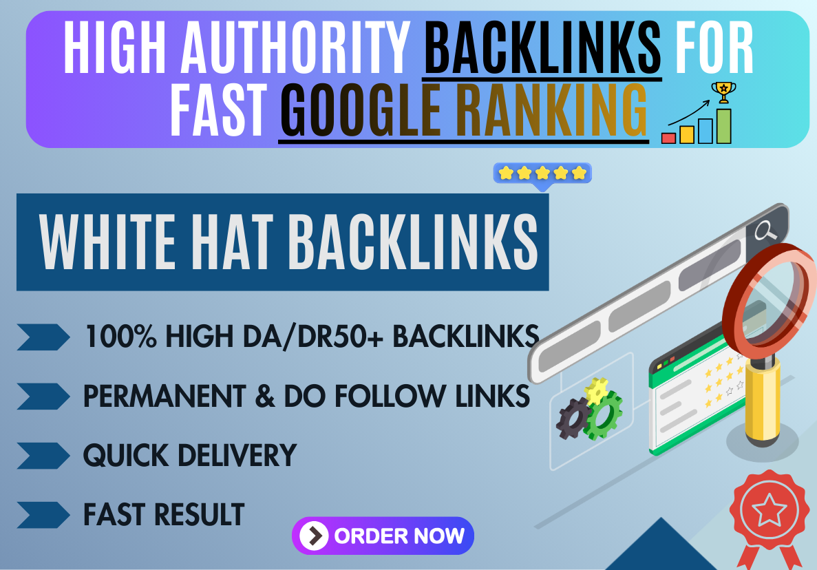 50+ High DA/DR Do-follow Backlinks for fast google Ra...