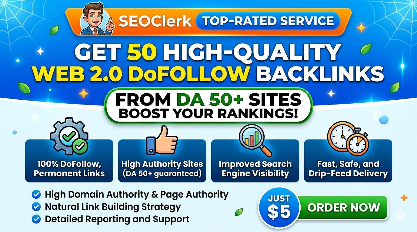 Get 50 High-Quality Web 2.0 DoFollow Backlinks from D...