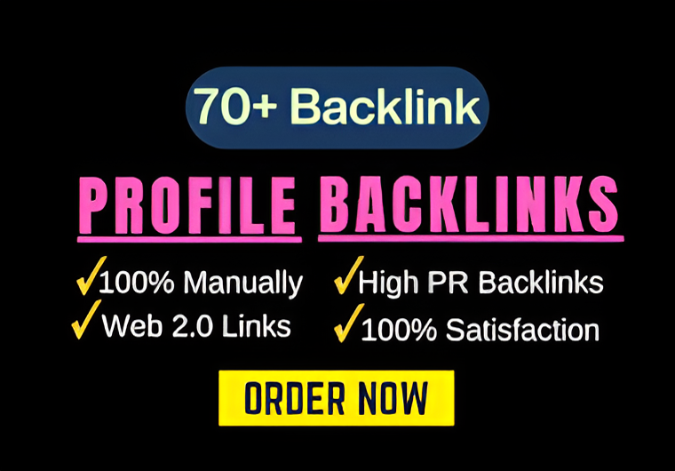 I Will Create 70 High Quality Profile Creation Backlinks for SEO