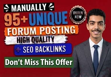 Make 95+ Forum Postings for High-Quality SEO Backlinks and Website Growth