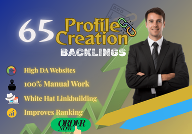 Boost Your Rankings with 65 Premium Profile Creation Backlinks