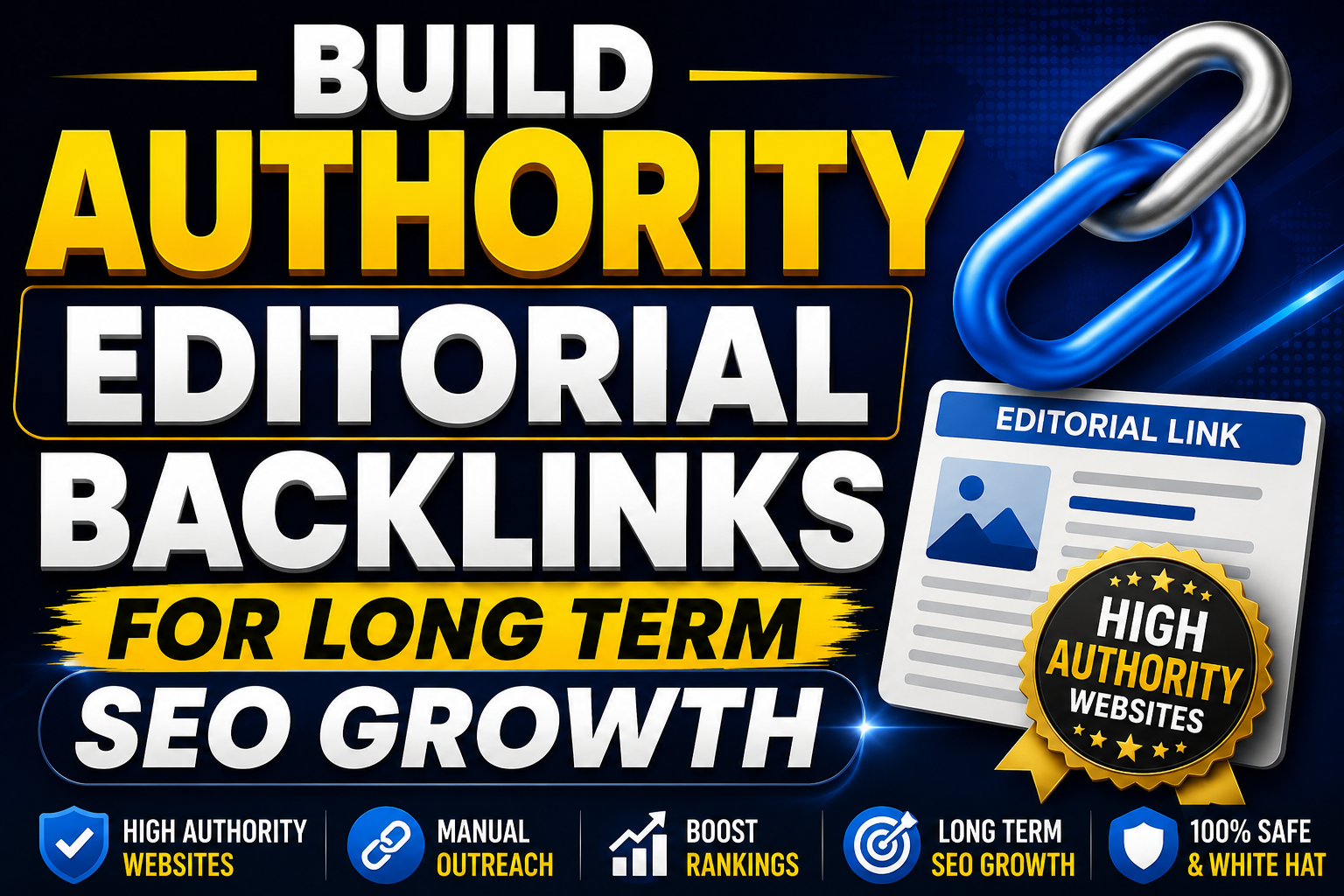Build Authority Editorial Backlinks for Long Term SEO Growth