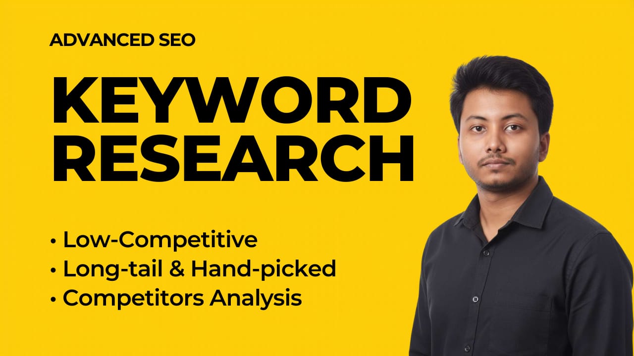 I will do Advance SEO keyword research and competitor analysis for Google ranking