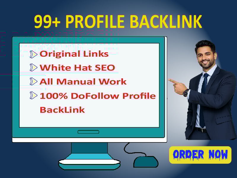 99+ Profile Backlink with proper SEO only for you