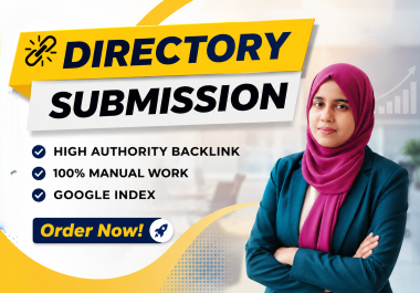 100 manual Directory Submission for High DA Authority...
