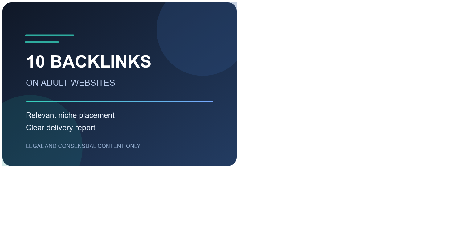 I will build 10 backlinks on relevant adult websites