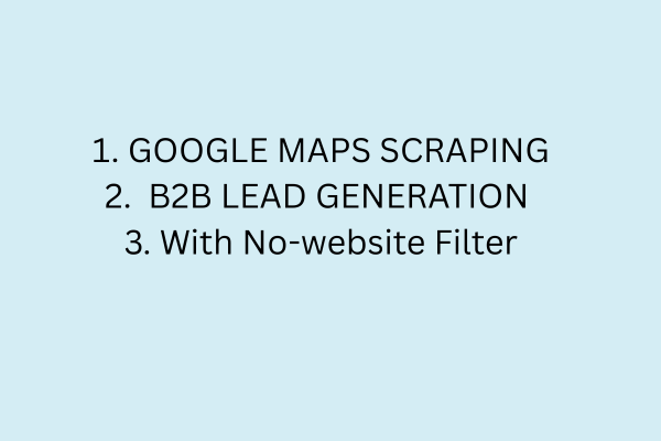 I will scrape Google Maps for targeted B2B leads with...