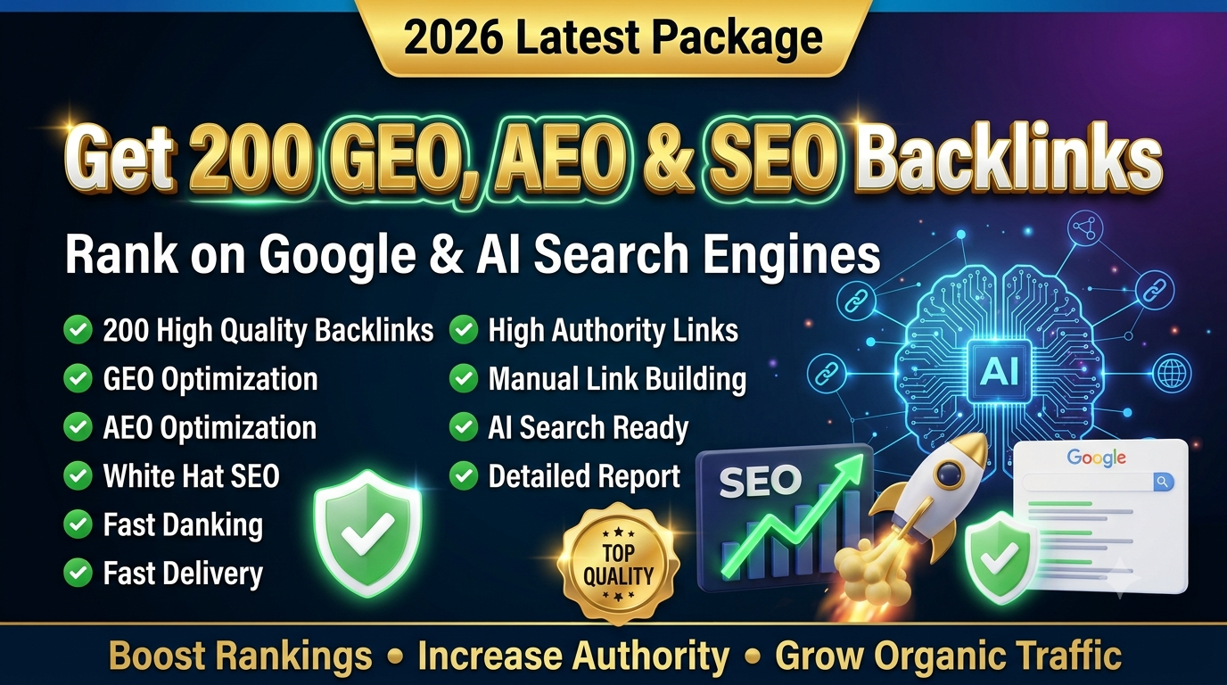 Get 200 GEO, AEO and SEO Backlinks to Rank on Google and AI Search Engines