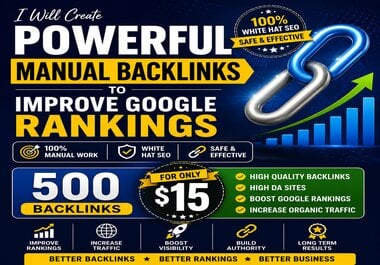 I Will Create Powerful Manual Backlinks to Improve Go...