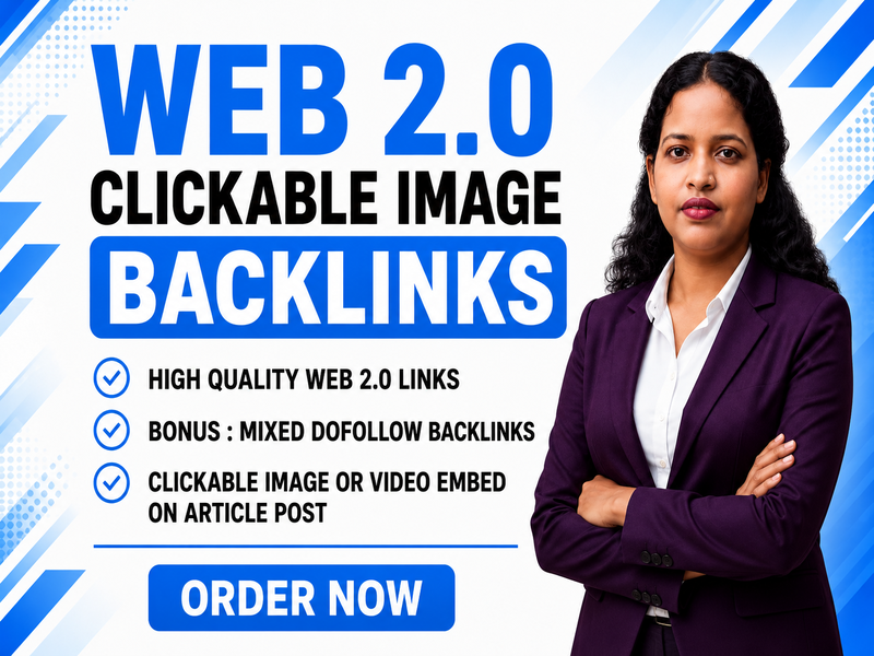 High Authority Web 2.0 Clickable Image Backlinks for Better Google Rankings