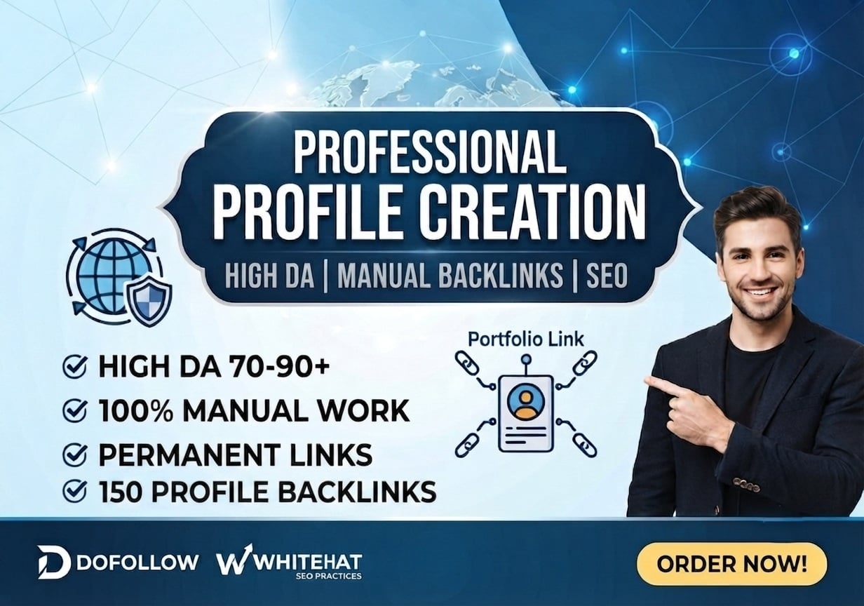 I will do 150 high da professional profile creation b...