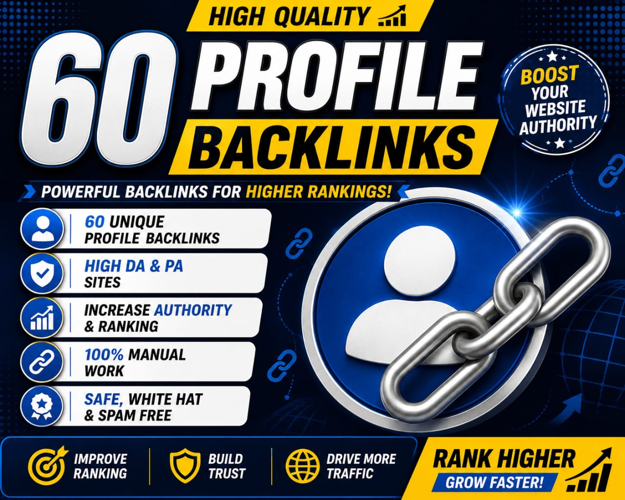 Build 60 Manual DA profile backlinks for your website