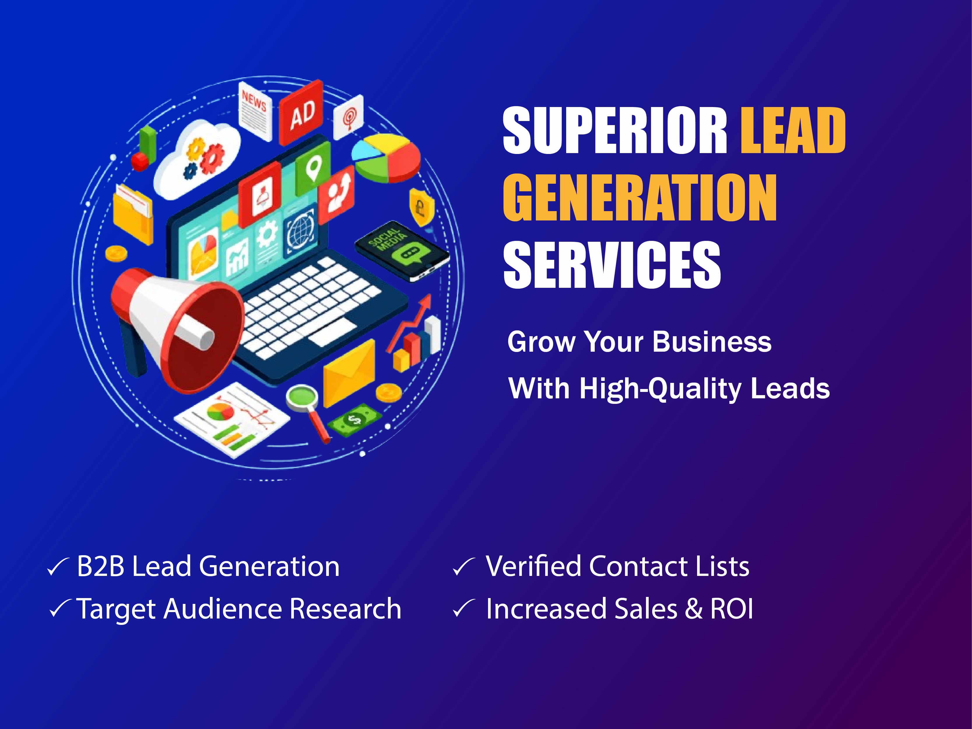 I Will Provide Targeted Lead Generation and Digital Marketing Services