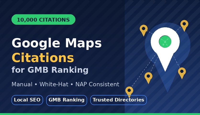 I will do 10000 Google Maps citations for GMB ranking local SEO