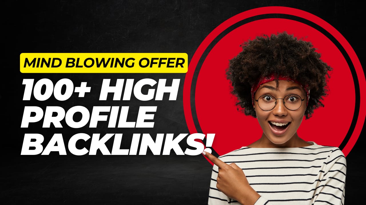 100 Profile Backlinks High DA Boost SEO Manual