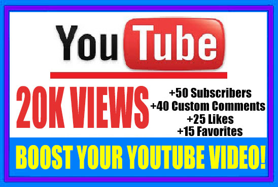 I will give you 15K youtube views, 25 likes, 50 subscribers, 15 favorites, 40 custom comments!