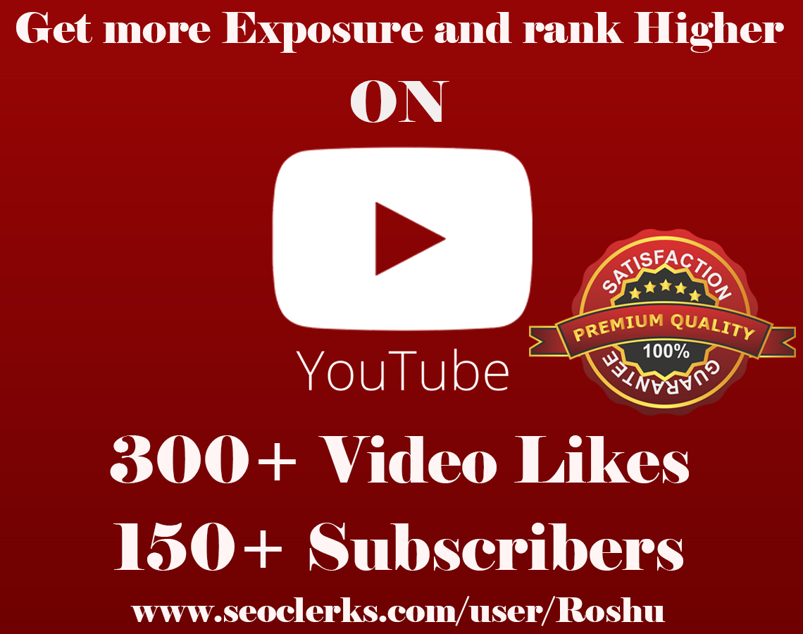Give You 300+ Youtube Likes and 150+ Subscribers in 24-48 Hours