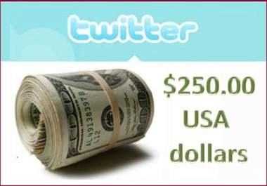 show you how to make 250 dollars by next week with a brand new Twitter account