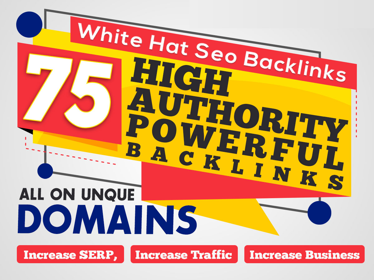 Do unique domain SEO backlinks 75 on da100 tf100 sites - boost your website ranking